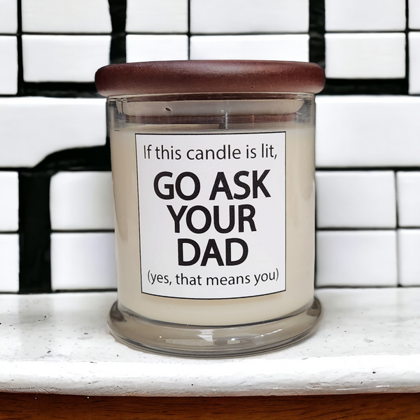 Go Ask Your Dad - 50 Hour Candle